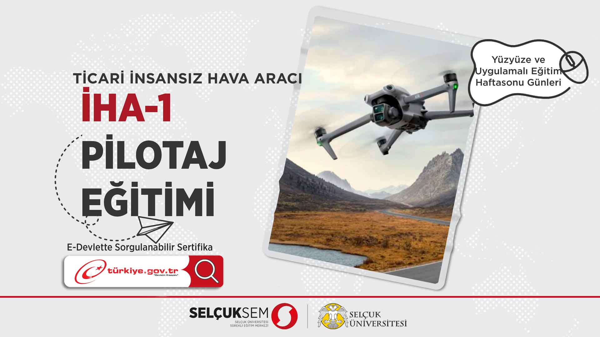 Ticari İnsansız Hava Aracı (İHA-1) Eğitimi